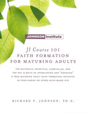 JI Course 101: FAITH FORMATION FOR MATURING ADULTS